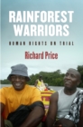 Image for Rainforest warriors: human rights on trial