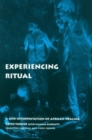 Image for Experiencing ritual: a new interpretation of African healing