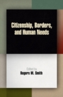 Image for Citizenship, borders, and human needs