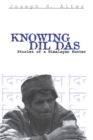 Image for Knowing Dil Das: stories of a Himalayan hunter