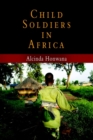 Image for Child Soldiers in Africa