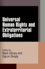 Image for Universal human rights and extraterritorial obligations