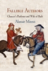 Image for Fallible Authors: Chaucer&#39;s Pardoner and Wife of Bath