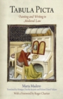 Image for Tabula picta: painting and writing in medieval law