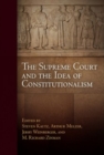 Image for The Supreme Court and the idea of constitutionalism