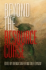 Image for Beyond the resource curse