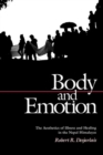 Image for Body and Emotion: The Aesthetics of Illness and Healing in the Nepal Himalayas