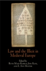 Image for Law and the Illicit in Medieval Europe