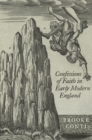 Image for Confessions of faith in early modern England