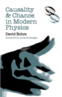 Image for Causality and Chance in Modern Physics
