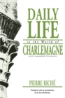 Image for Daily Life in the World of Charlemagne