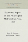 Image for Economic Report on the Philadelphia Metropolitan Area, 1985