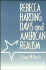 Image for Rebecca Harding Davis and American Realism