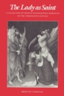 Image for The Lady as Saint : A Collection of French Hagiographic Romances of the Thirteenth Century