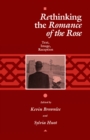 Image for Rethinking the &quot;Romance of the Rose&quot; : Text, Image, Reception