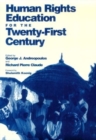 Image for Human Rights Education for the Twenty-First Century