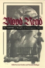 Image for Blood Read : The Vampire as Metaphor in Contemporary Culture