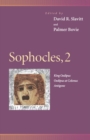 Image for Sophocles, 2 : King Oedipus, Oedipus at Colonus, Antigone