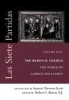 Image for Las Siete Partidas, Volume 1 : The Medieval Church: The World of Clerics and Laymen (Partida I)