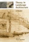 Image for Theory in landscape architecture  : a reader
