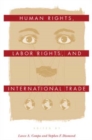 Image for Human Rights, Labor Rights, and International Trade