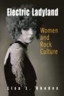Image for Electric ladyland  : women and rock culture