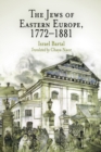 Image for The Jews of Eastern Europe, 1772-1881