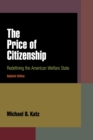Image for The Price of Citizenship : Redefining the American Welfare State