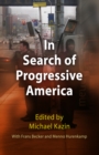 Image for In Search of Progressive America