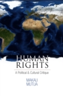Image for Human rights  : a political and cultural critique