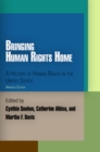 Image for Bringing human rights home  : a history of human rights in the United States