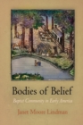 Image for Bodies of belief  : Baptist community in early America