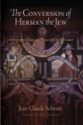 Image for The Conversion of Herman the Jew