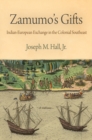 Image for Zamumo&#39;s gifts  : Indian-European exchange in the colonial Southeast