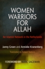 Image for Women warriors for Allah  : an Islamist network in the Netherlands
