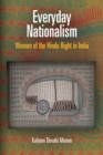 Image for Everyday nationalism  : women of the Hindu right in India