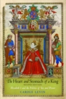 Image for The heart and stomach of a king  : Elizabeth I and the politics of sex and power