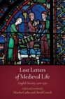 Image for Lost letters of medieval life  : English society, 1200-1250