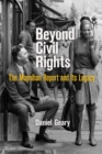 Image for Beyond civil rights  : the Moynihan report and its legacy