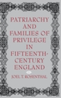 Image for Patriarchy and Families of Privilege in Fifteenth-Century England