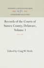 Image for Records of the Courts of Sussex County, Delaware, Volume 1 : 1677-1689
