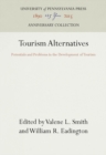 Image for Tourism Alternatives : Potentials and Problems in the Development of Tourism