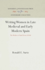 Image for Writing Women in Late Medieval and Early Modern Spain