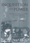 Image for Inquisition and Power : Catharism and the Confessing Subject in Medieval Languedoc