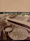 Image for The Architecture of Landscape, 1940-1960