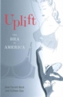 Image for Uplift  : the bra in America