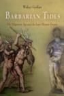 Image for Barbarian tides  : the migration age and the later Roman Empire
