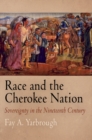 Image for Race and the Cherokee Nation  : sovereignty in the nineteenth century