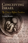 Image for Conceiving Israel