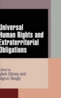 Image for Universal Human Rights and Extraterritorial Obligations
